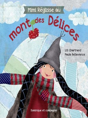 cover image of Mimi Réglisse au mont des Délices